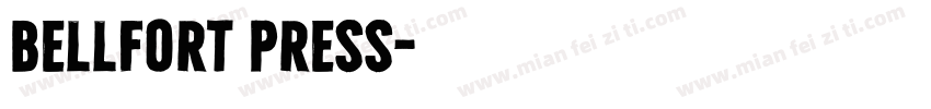 Bellfort Press字体转换